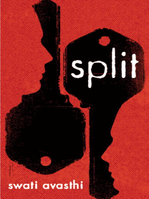 Title details for Split by Swati Avasthi - Wait list